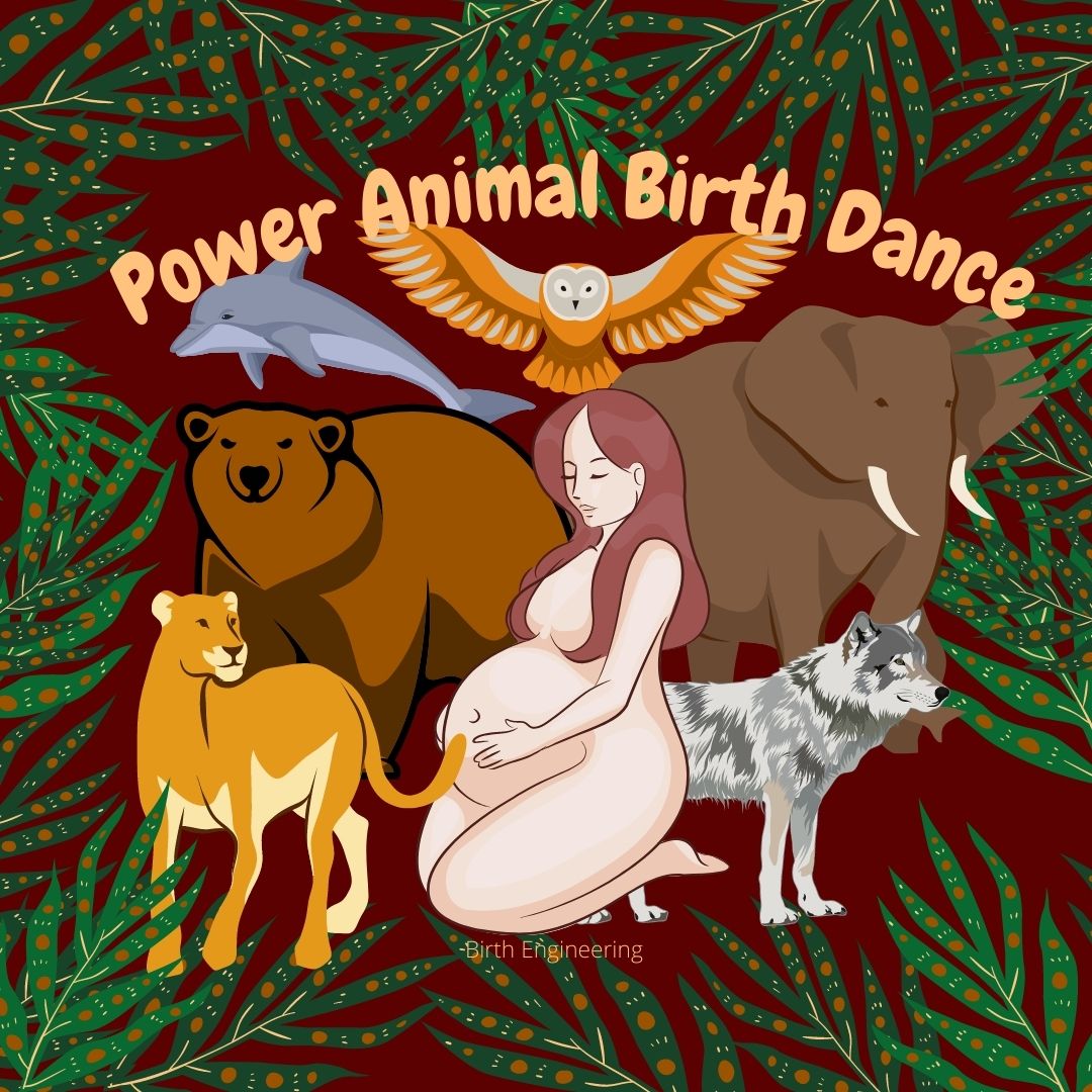 Animal Power Birth Dance
